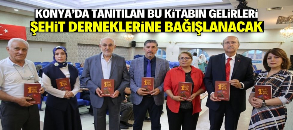 Konya'da 5.Cilti basılan Bir Şehit Bir Öykü Bir Şiir Kitabı  tanıtıldı